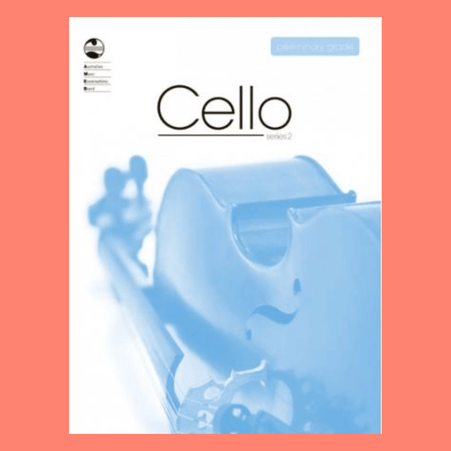 AMEB - Cello Series 2 - Teacher Pack A (Preliminary to Grade 6 + Technical & Sight Reading) x 9 Books