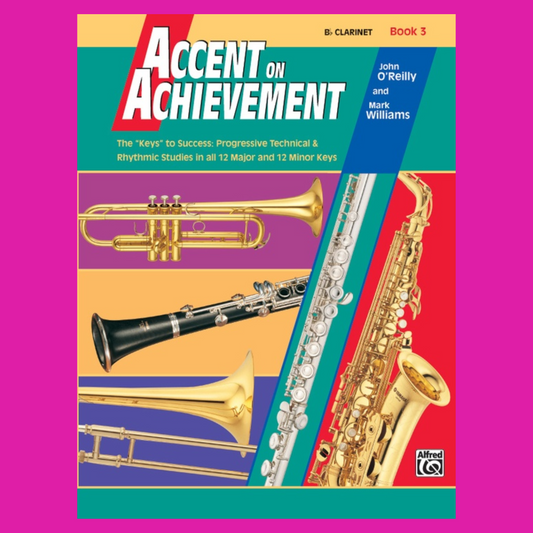 Accent On Achievement - Clarinet Book 3