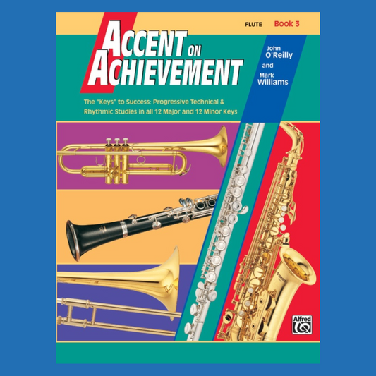 Accent On Achievement - Flute Book 3