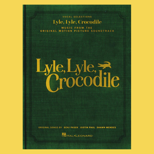 Lyle, Lyle, Crocodile - Piano & Vocal Songbook