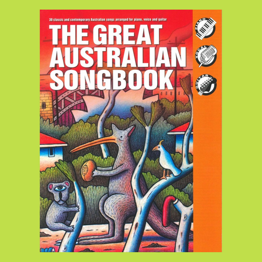 Great Australian Songbook For Piano, Vocal and Guitar (2016)