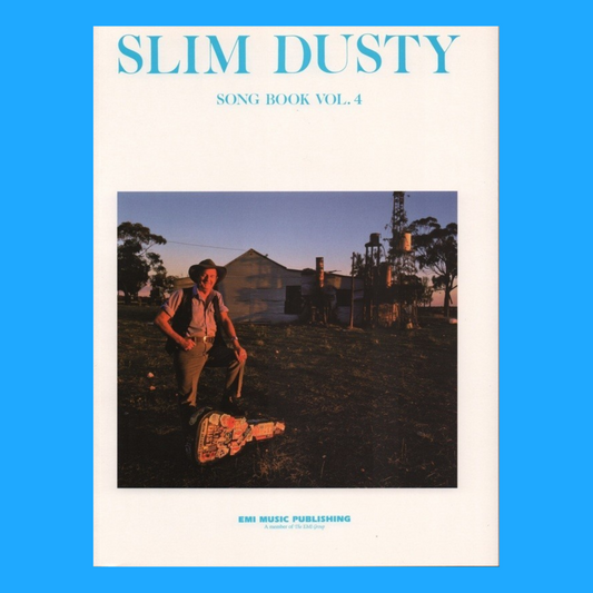 Slim Dusty Songbook Volume 4 - Melody, Guitars and Vocal