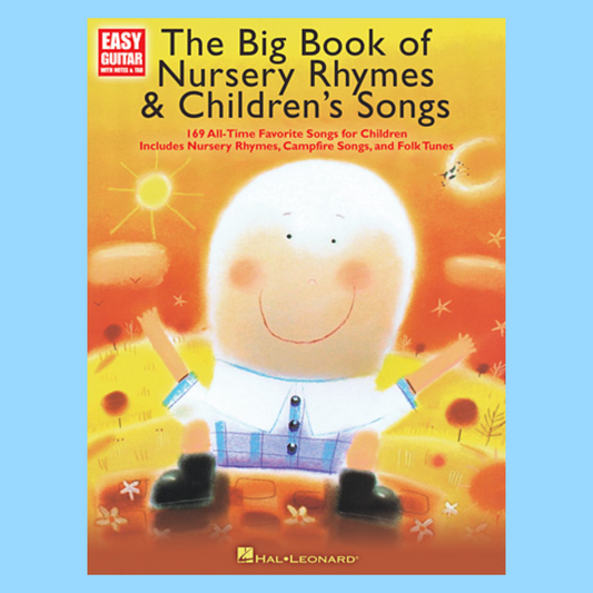 Big Book Of Nursery Rhymes & Children's Songs Book For Easy Guitar (169 Songs)