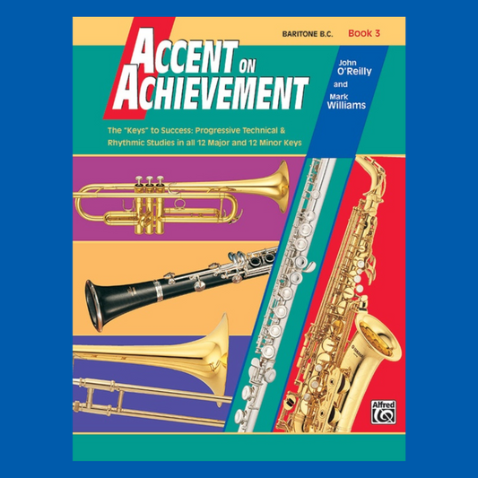 Accent On Achievement - Baritone B.C. Book 3