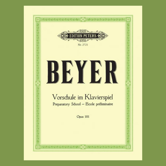 Ferdinand Beyer - Preparatory Method for Piano Op. 101 Book