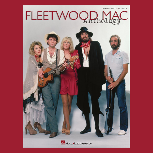Fleetwood Mac Anthology Songbook - For Piano, Vocal and Guitar