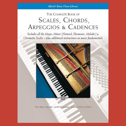 Alfred's Basic Piano Library - Complete Book of Scales, Chords, Arpeggios & Cadences