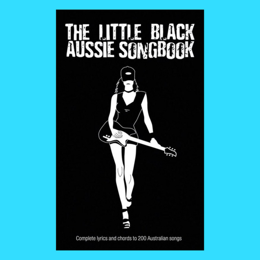 The Little Black Aussie Songbook - 200 Songs