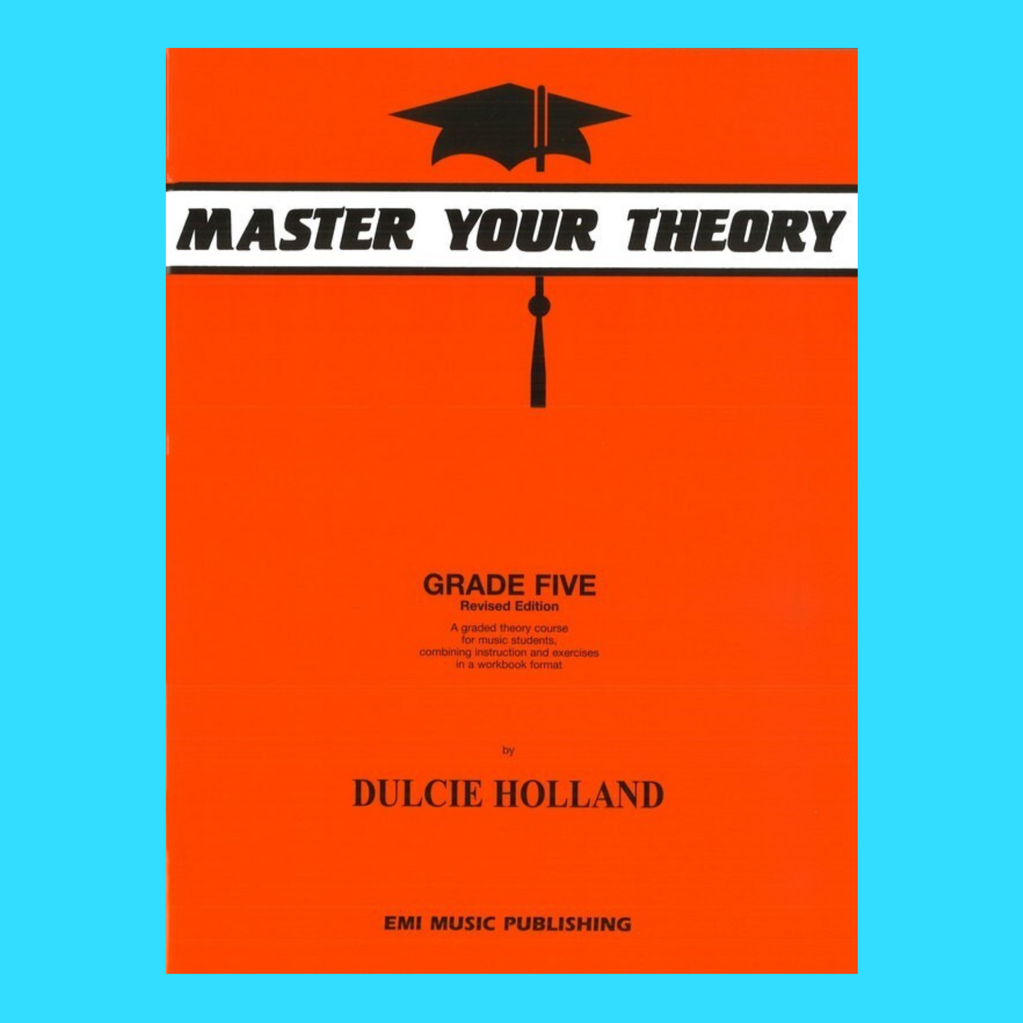 Master Your Theory - Grade 5 Orange Book MYT (Revised Edition)