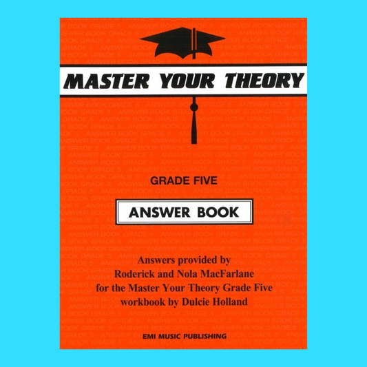 Master Your Theory-  Answer Book Grade 5 MYT (Revised Edition)
