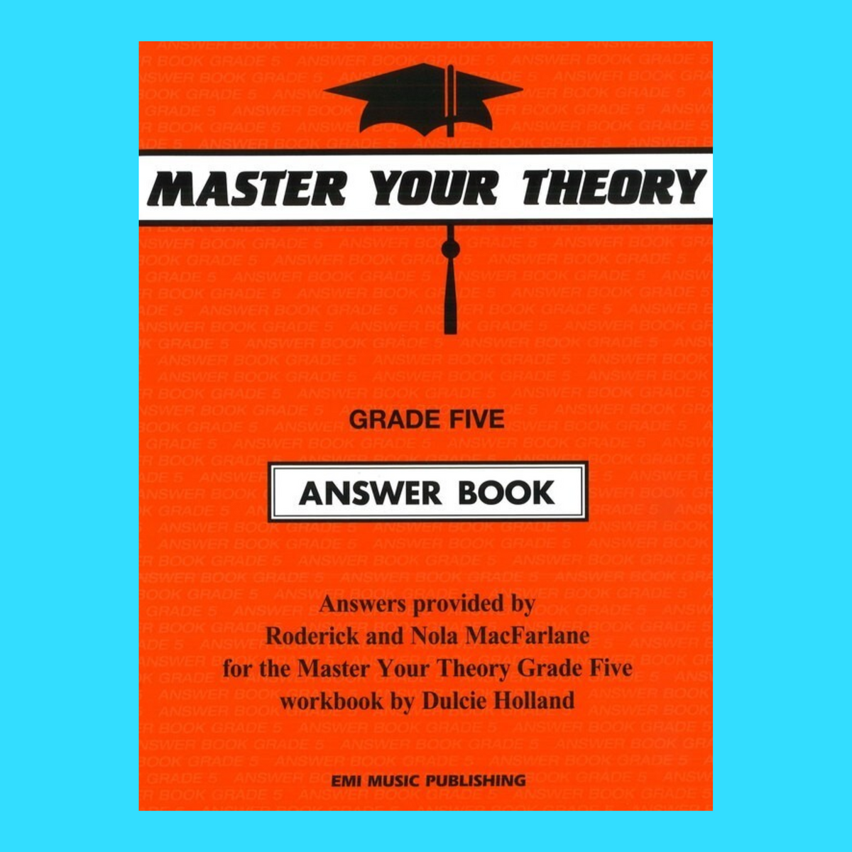 Master Your Theory: Answer Book Bundle D - (Grade 1 - 5 Answer Books)