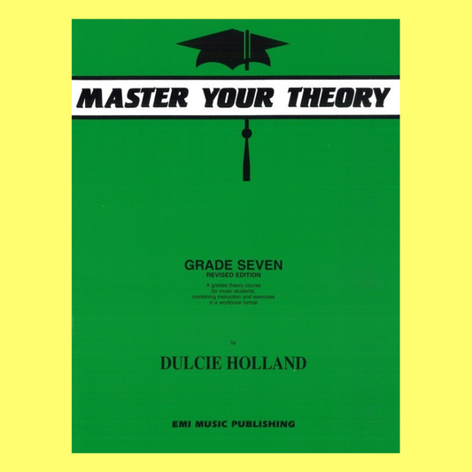 Master Your Theory - Grade 7 Green Book MYT (Revised Edition)