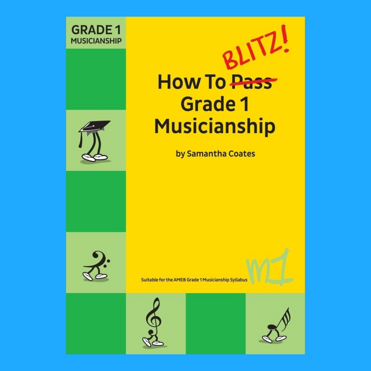 How To Blitz Grade 1 Musicianship Book