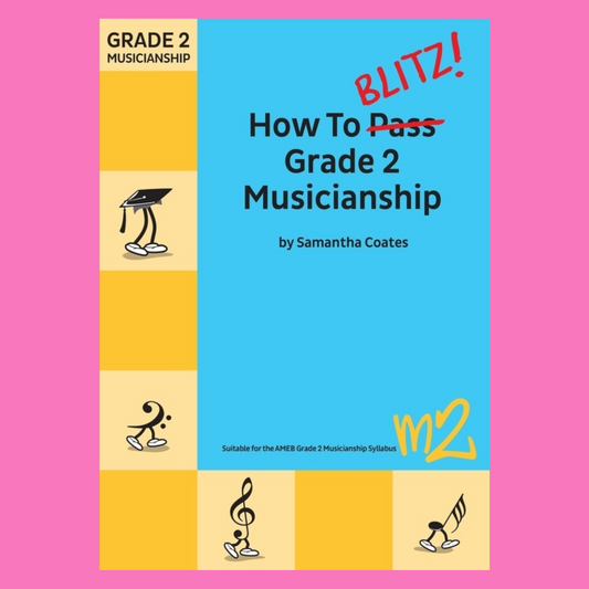 How To Blitz Grade 2 Musicianship Book