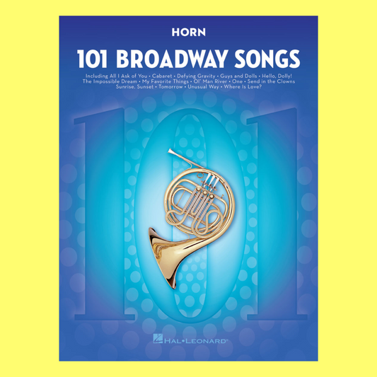 101 Broadway Songs For Horn Book