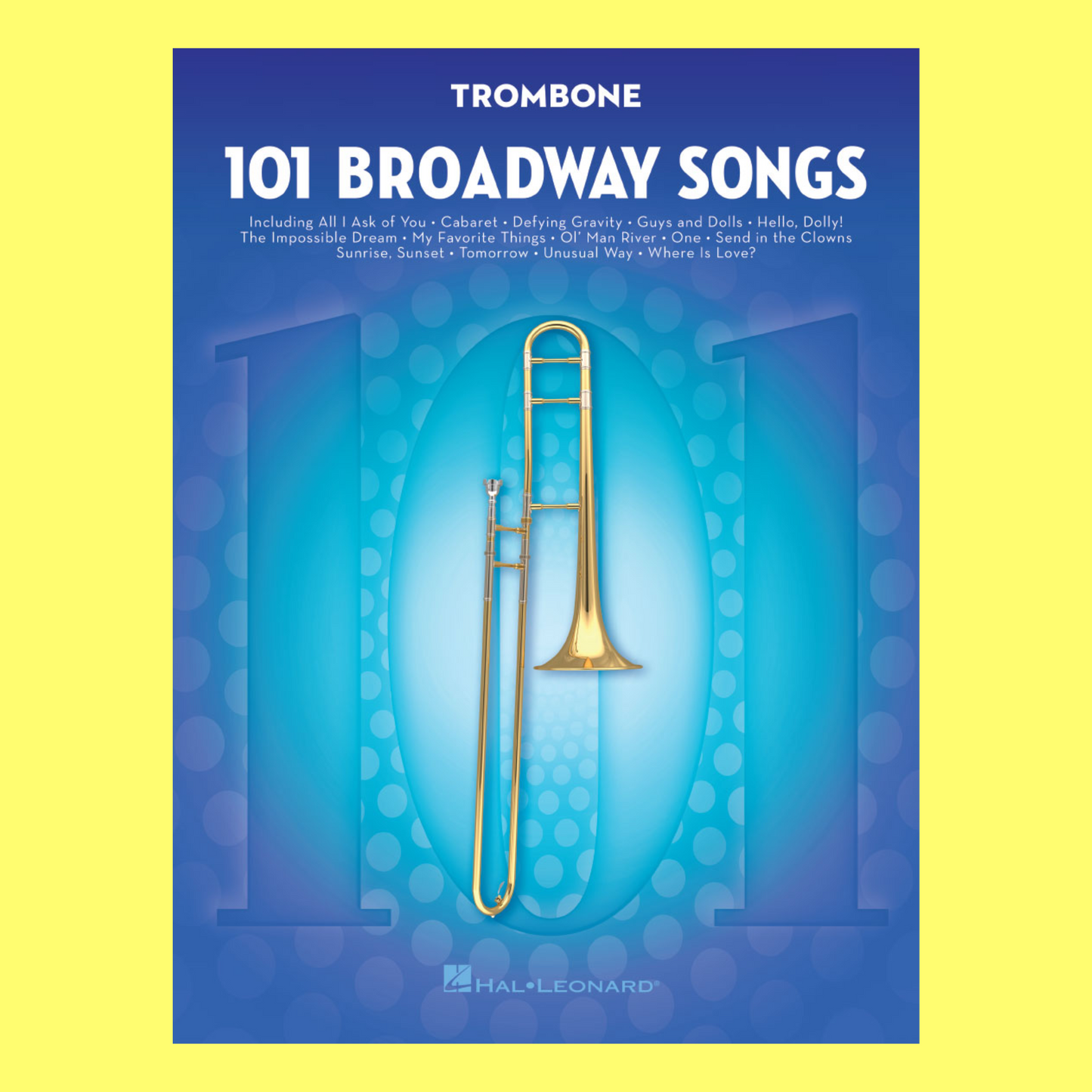 101 Broadway Songs For Trombone Book