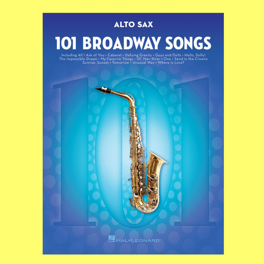 101 Broadway Songs For Alto Saxophone Book
