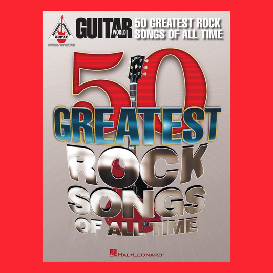 Guitar World's 50 Greatest Rock Songs Of All Time Book - 512 pages