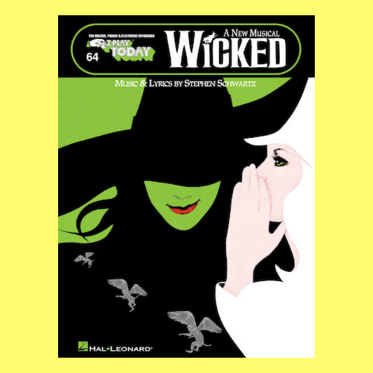 Wicked - A New Musical E-Z Play Piano Volume 64 Songbook