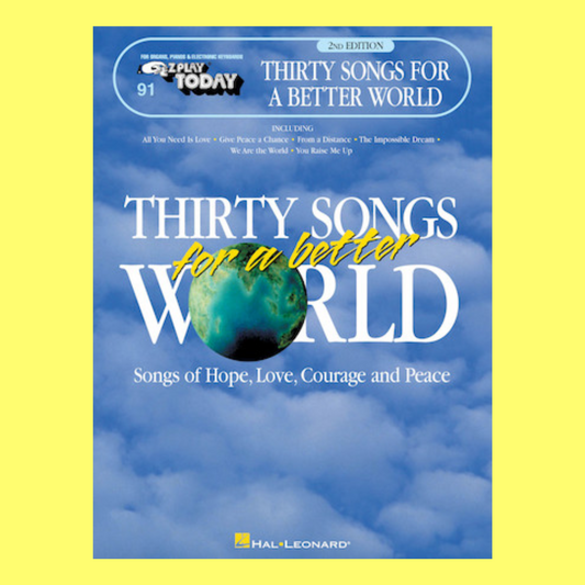 Thirty Songs For A Better World - EZ Play Piano Volume 91 Songbook (2nd Edition)