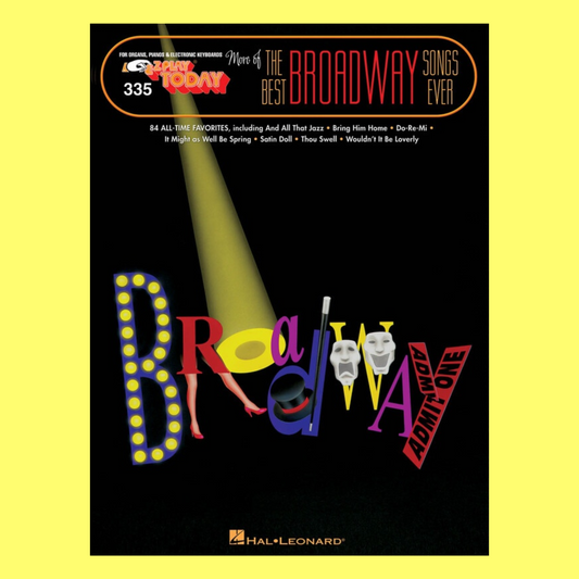 More Of The Best Broadway Songs Ever - EZ Play Piano Volume 335 Songbook