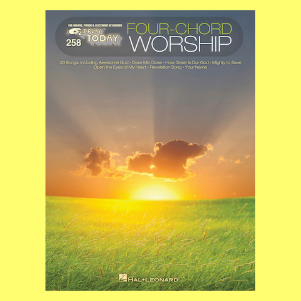 Four Chord Worship - EZ Play Piano Volume 258 Songbook