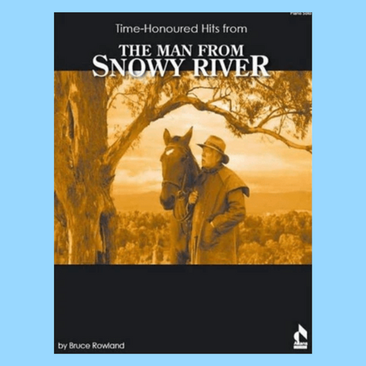 Man From Snowy River - Time Honoured Hits For Piano Book