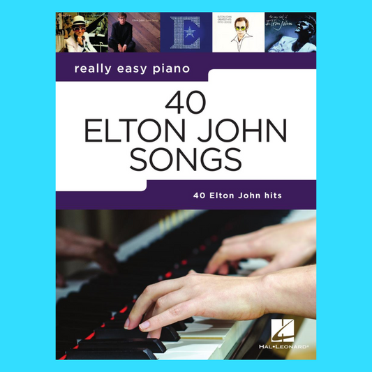 40 Elton John Songs - Really Easy Piano Book