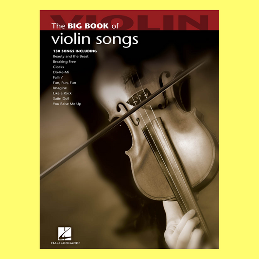 The Big Book Of Violin Songs (130 Popular Violin Solos)
