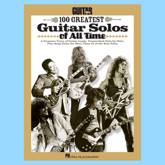 Guitar Worlds 100 Greatest Solos Of All Time Book