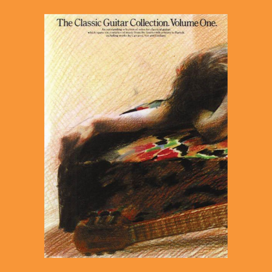 The Classic Guitar Collection Volume 1 Book