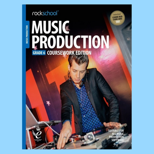 Rockschool Music Production - Grade 6 Book (2018+)