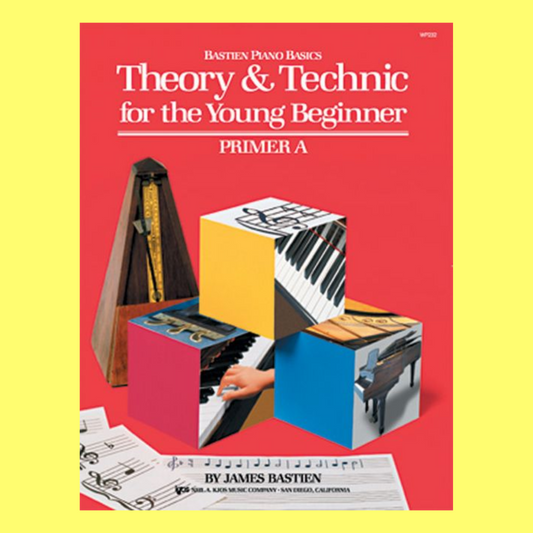 Bastien: Theory And Technic For The Young Beginner Primer A Book