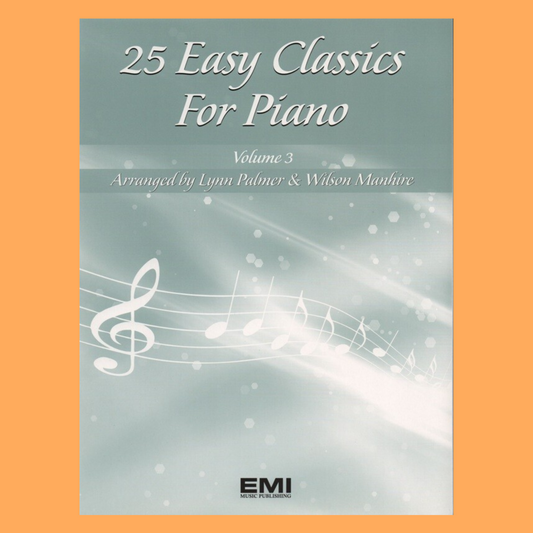 25 Easy Classics For Piano - Volume 3 Book