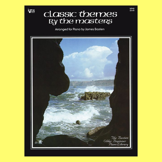 Bastien Older Beginner Piano Library - Classic Themes By The Masters Book