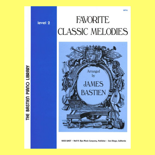 Bastien - Favorite Classic Melodies Level 2 Book