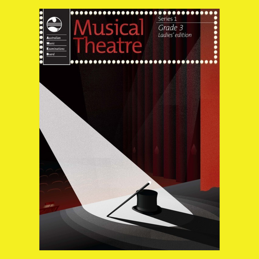 AMEB Musical Theatre Series 1 - Grade 3 Ladies Edition Book
