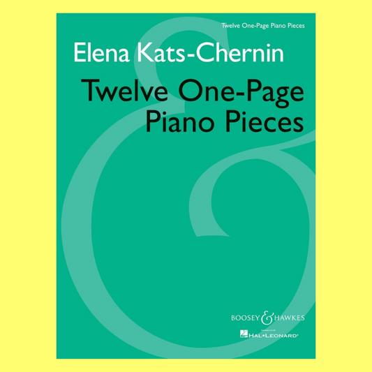 Boosey & Hawkes: Kats-Chernin - Twelve One Page Piano Pieces Book