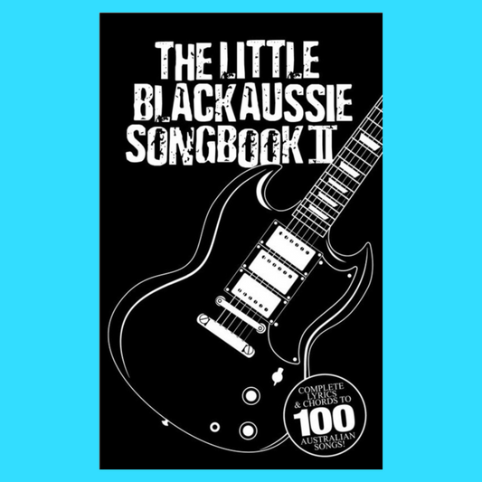 The Little Black Book Of Aussie Songbook Volume 2 - 100 Songs