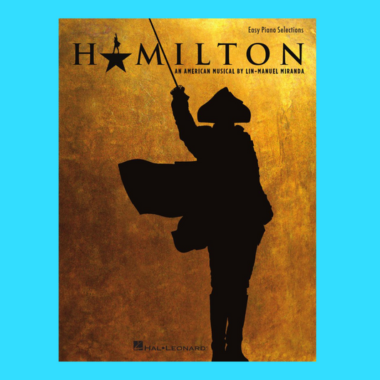Hamilton Musical - Easy Piano Vocal Selections Book