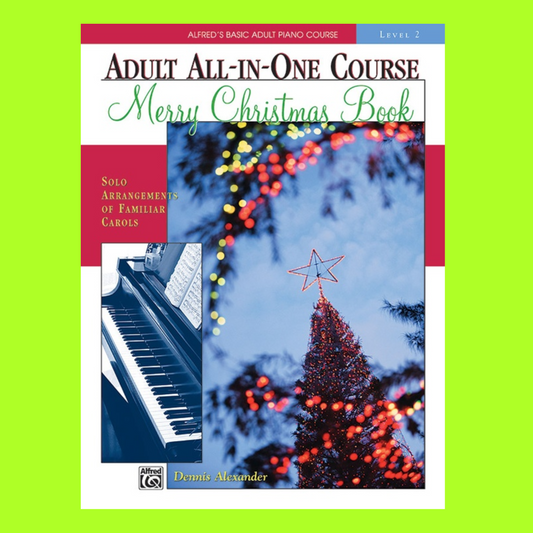 Alfred's Basic Adult All-in-One Course - Merry Christmas Book 2