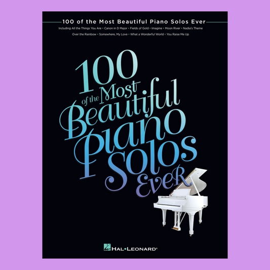 100 Of The Most Beautiful Piano Solos Ever Book