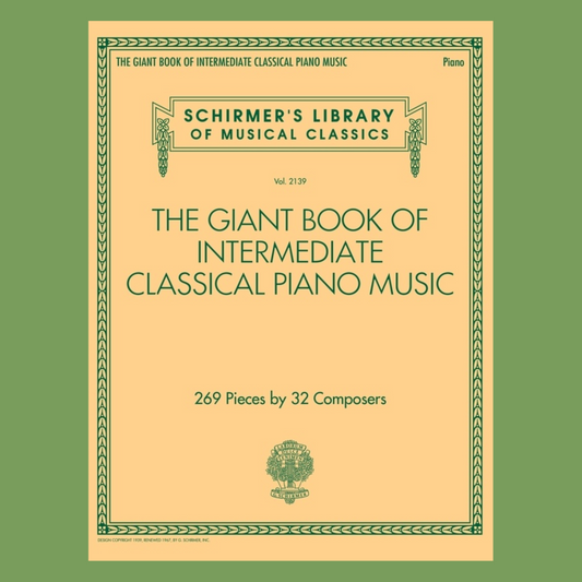 The Giant Book Of Intermediate Classical Piano Music Book (269 Pieces)