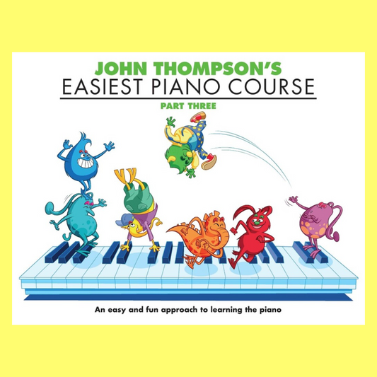 John Thompson's Easiest Piano Course - Part 3 Book (Revised Edition)