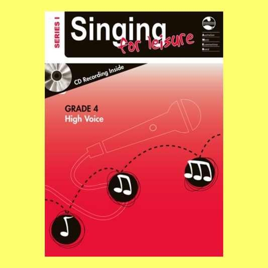 AMEB Singing For Leisure Series 1 - Grade 4 High Voice Book & Cd