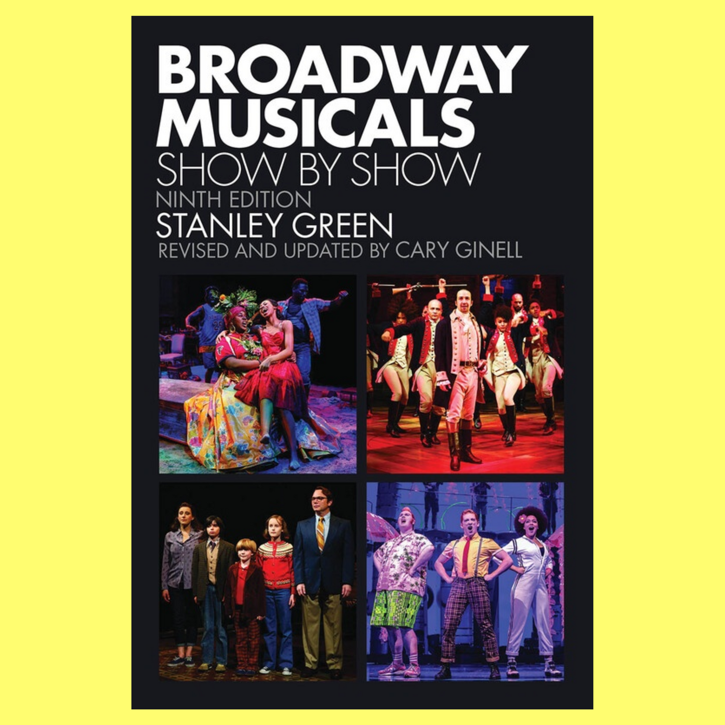 Broadway Musicals - Show By Show Book (Ninth Edition)