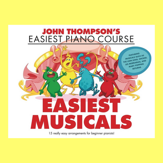 John Thompson's Easiest Piano Course - Easiest Musicals Book