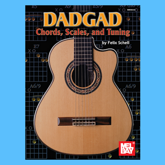 DADGAD - Chords, Scales & Tuning Book
