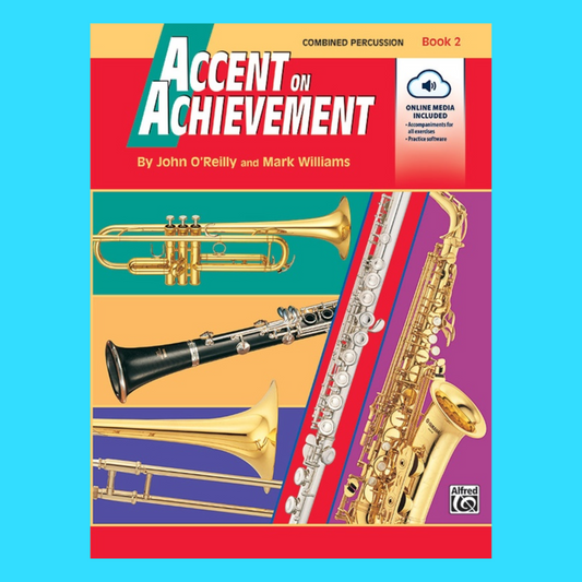 Accent On Achievement -Combined Percussion Book 2 (Snare Drum, Bass Drum, Mallets)