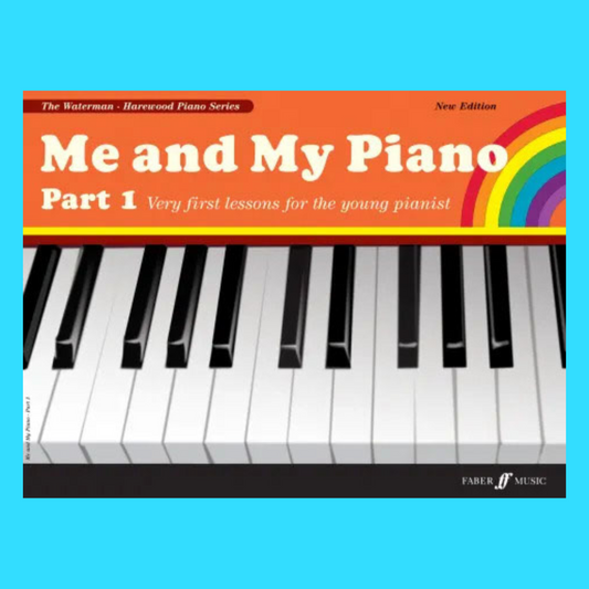 Faber: Me And My Piano - Part 1 Book (New Edition)